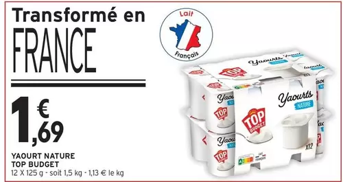 Top Budget - Yaourt Nature offre à 1,69€ sur Intermarché Hyper