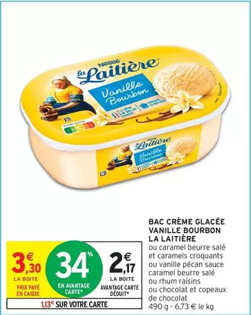 La Laitière - Bac Crème Glacée Vanille Bourbon offre à 2,17€ sur Intermarché Hyper