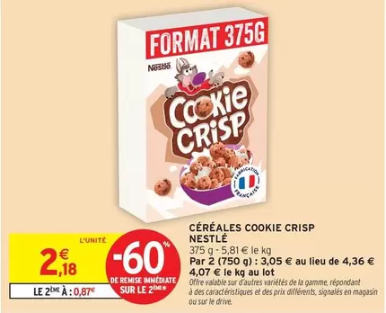 Nestlé - Céréales Cookie Crisp offre à 2,18€ sur Intermarché Hyper