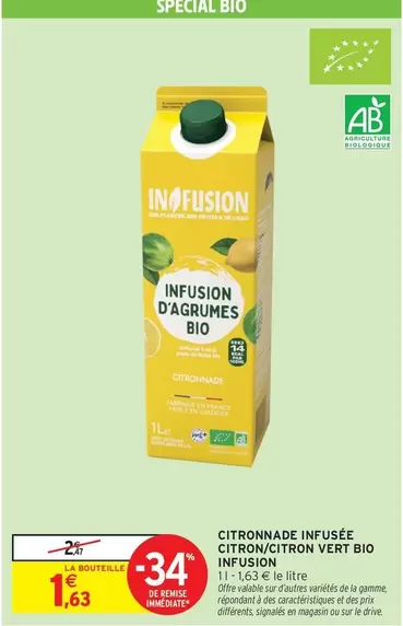Infusion - Citronnade Infusée Citron/Citron Vert Bio offre à 1,63€ sur Intermarché Hyper