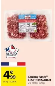 Adam - Lardons Fumés offre à 4,99€ sur Cora
