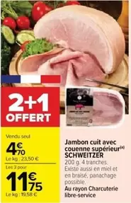 Jambon Cuit Avec Couenne Supérieur offre à 4,7€ sur Cora