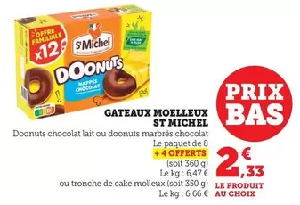 St michel - Gateaux Moelleux offre à 2,33€ sur Bi1