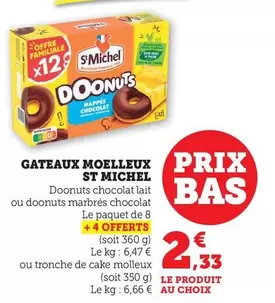St michel - Gateaux Moelleux offre à 2,33€ sur Bi1