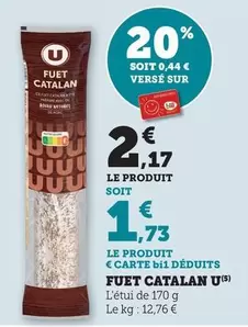 U - Fuet Catalan offre à 2,17€ sur Bi1