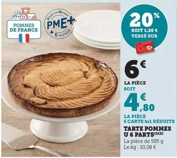 U - Tarte Pommes  6 Parts offre à 6€ sur Bi1