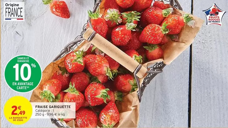 Fraise Gariguette offre à 2,49€ sur Intermarché Express