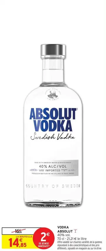 Absolut - Vodka offre à 14,85€ sur Intermarché Express