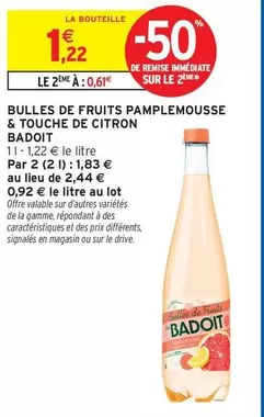 Badoit - Bulles De Fruits Pamplemousse & Touche De Citron offre à 1,22€ sur Intermarché Express