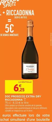 Riccadonna - DOC Prosecco Extra Dry offre à 6,25€ sur Intermarché Express