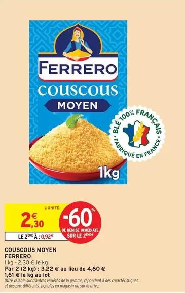 Ferrero - Couscous Moyen offre à 2,3€ sur Intermarché Contact
