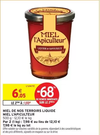 Signal - Miel De Nos Terroirs Liquide offre à 6,05€ sur Intermarché Contact