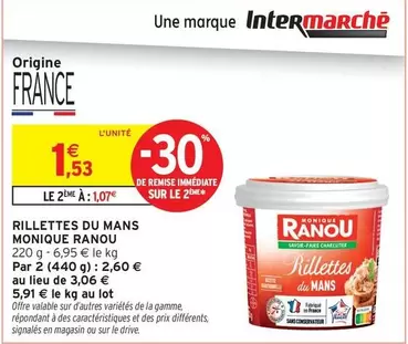 Monique Ranou - Rillettes Du Mans offre à 1,53€ sur Intermarché Contact