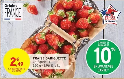 Fraise Gariguette offre à 2,49€ sur Intermarché Contact