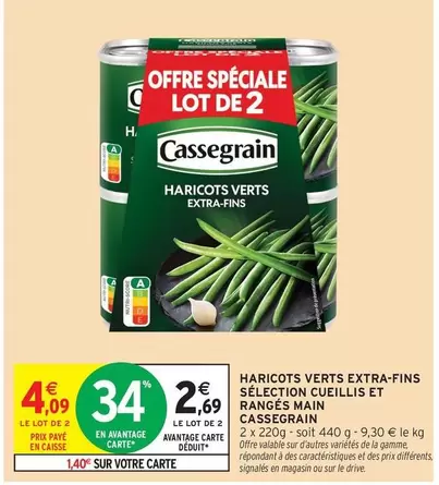 Cassegrain - Haricots Verts Extra-fins Sélection Cueillis Et Rangés Main offre à 2,69€ sur Intermarché Contact
