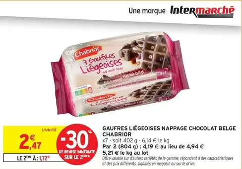 Chabrior - Gaufres Liegeoises Nappage Chocolat Belge offre à 2,47€ sur Intermarché