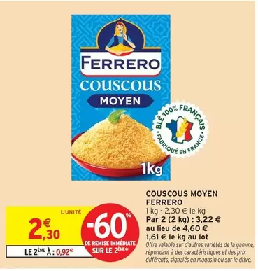 Ferrero - Couscous Moyen offre à 2,3€ sur Intermarché