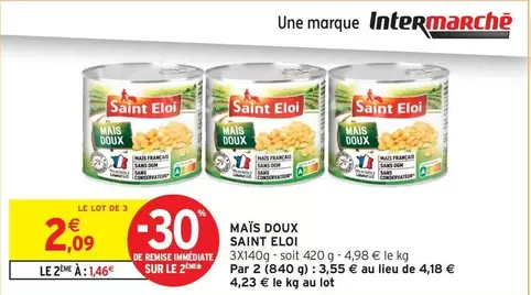 Saint Eloi - Maïs Doux offre à 2,09€ sur Intermarché