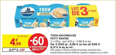 Petit navire - Thon Mayonnaise offre à 4,99€ sur Intermarché