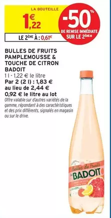 Badoit - Bulles De Fruits Pamplemousse & Touche De Citron offre à 1,22€ sur Intermarché