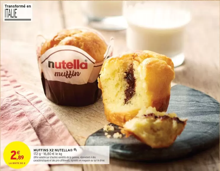 Nutella - Muffins X2 offre à 2,89€ sur Intermarché