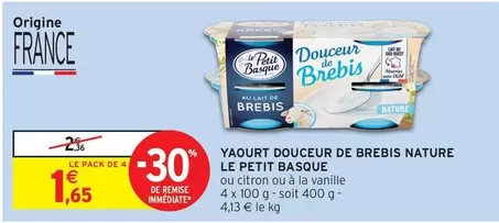 Le Petit Basque - Yaourt Douceur De Brebis Nature offre à 1,65€ sur Intermarché