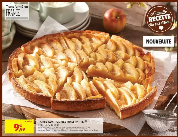 Tarte Aux Pommes 10/72 Parts offre à 9,99€ sur Intermarché