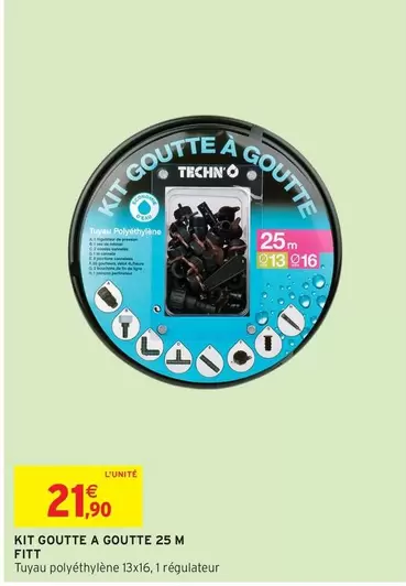 Fitt - Kit Goutte A Goutte 25 M offre à 21,9€ sur Intermarché