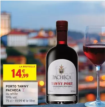 Porto Tawny offre à 14,99€ sur Intermarché