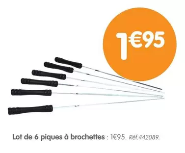 Piques À Brochettes offre à 1,95€ sur B&M