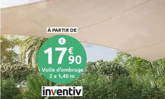 Inventiv - Voile D'Ombrage offre à 17,9€ sur Mr Bricolage