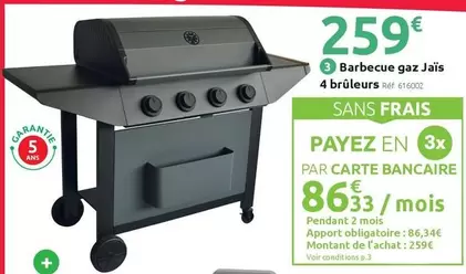Barbecue Gaz Jaïs  offre à 259€ sur Mr Bricolage