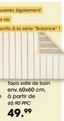 Tapis Salle De Bain  offre à 49,99€ sur Möbel Martin
