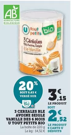U - Tout Petits Bio 3 Cereales Ble Avoine Seigle Vanille Des 6 Mois offre à 3,15€ sur Hyper U