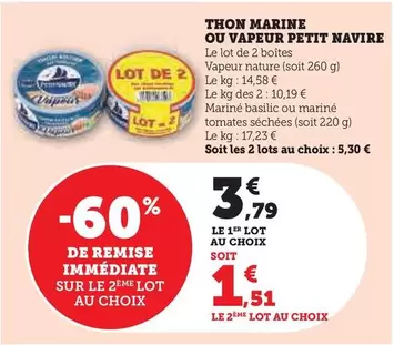 Petit Navire - Thon Marine Ou Vapeur offre à 3,79€ sur Hyper U