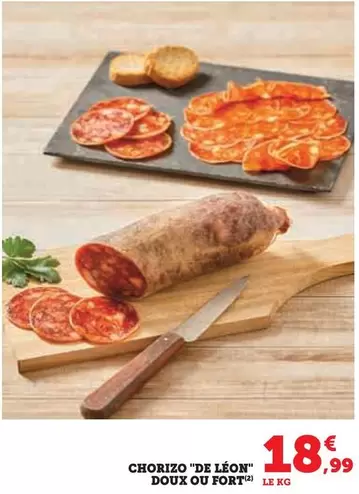 Chorizo "De Léon" Doux Ou Fort offre à 18,99€ sur Hyper U