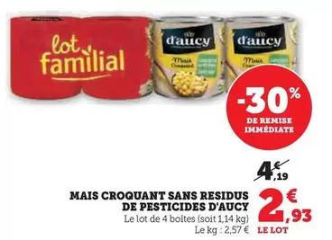 D'aucy - Mais Croquant Sans Residus De Pesticides offre à 2,93€ sur Super U