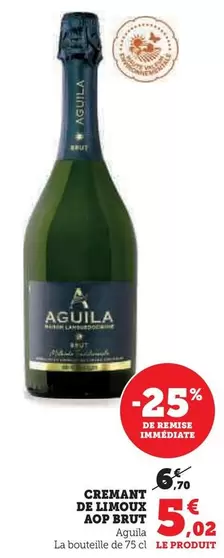 Aguila - Cremant De Limoux AOP Brut  offre à 5,02€ sur Super U