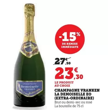 Vranken - Champagne La Demoiselle Eo (Extra-Ordinaire) offre à 23,3€ sur Super U