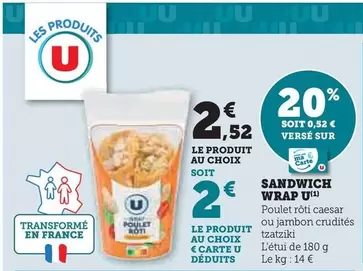 U - Sandwich Wrap offre à 2,52€ sur Super U