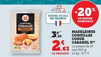 U - Madeleines Coquilles Coeur Caramel offre à 2,63€ sur Hyper U