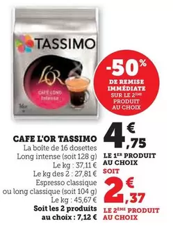 L'Or - Cafe Tassimo offre à 4,75€ sur Hyper U