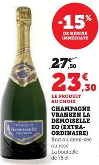 Vranken - Champagne La Demoiselle Eo offre à 23,3€ sur Hyper U
