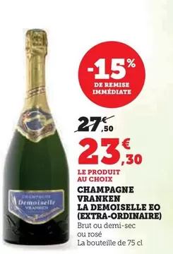 Vranken - Champagne La Demoiselle Eo (Extra-Ordinaire) offre à 23,3€ sur Super U