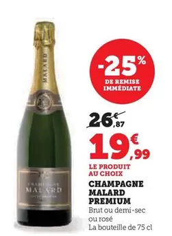 Malard - Champagne Premium offre à 19,99€ sur Super U