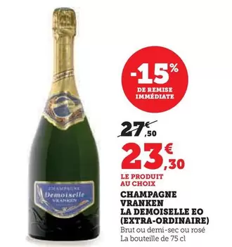Vranken - Champagne La Demoiselle Eo (Extra-Ordinaire)  offre à 23,3€ sur Super U