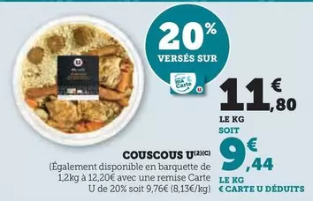 U - Couscous offre à 11,8€ sur Super U