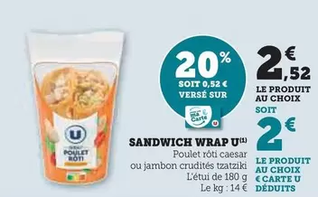 U - Sandwich Wrap offre à 2,52€ sur Super U