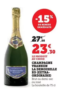 Champagne Vranken La Demoiselle Eo (Extra-Ordinaire) offre à 23,3€ sur U Express