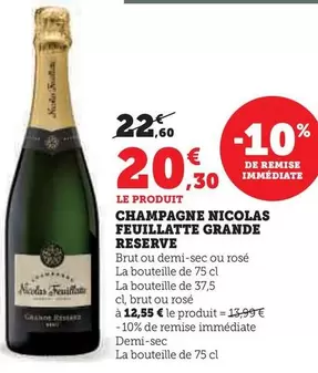 Nicolas Feuillatte - Champagne Grande Reserve offre à 20,3€ sur U Express